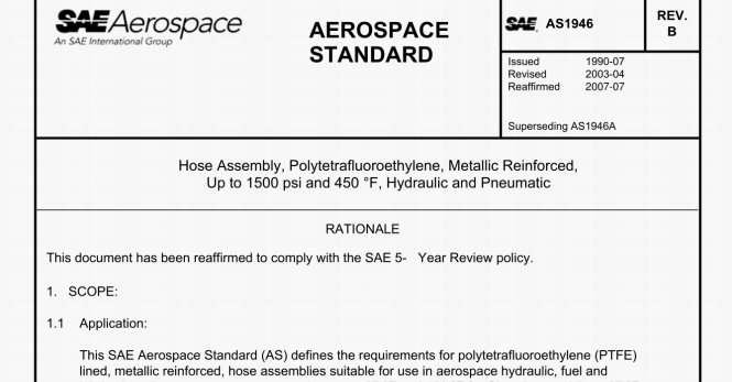 SAE AS 1946B:2003 pdf – Hose Assembly, Polytetrafluoroethylene, Metallic Reinforced, Up to 1500 psi and 450 F, Hydraulic and Pneumatic