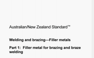 AS/NZS 1167.1:2005 pdf – Welding and brazing—Filler metals Part 1: Filler metal for brazing and brazewelding